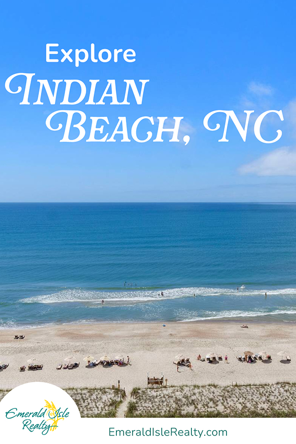 Explore Indian Beach, NC
