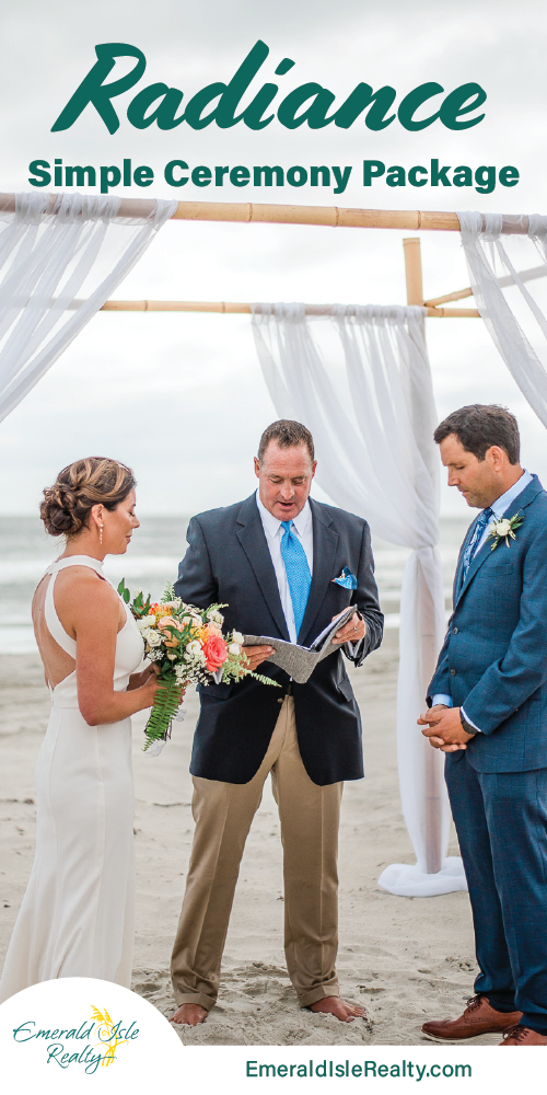 Radiance Simple Ceremony Package | Emerald Isle NC